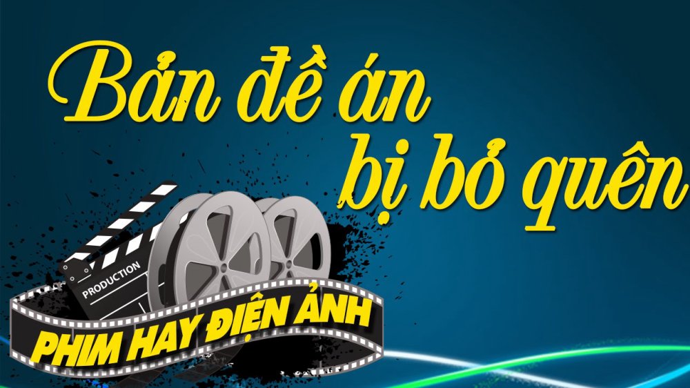 Bản Đề Án Bị Bỏ Quên - Bản Đề Án Bị Bỏ Quên