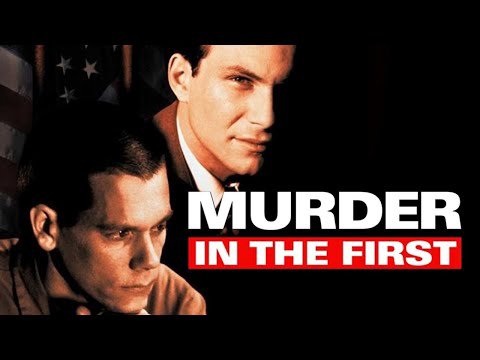 Lần Đầu Giết Người - Murder In The First