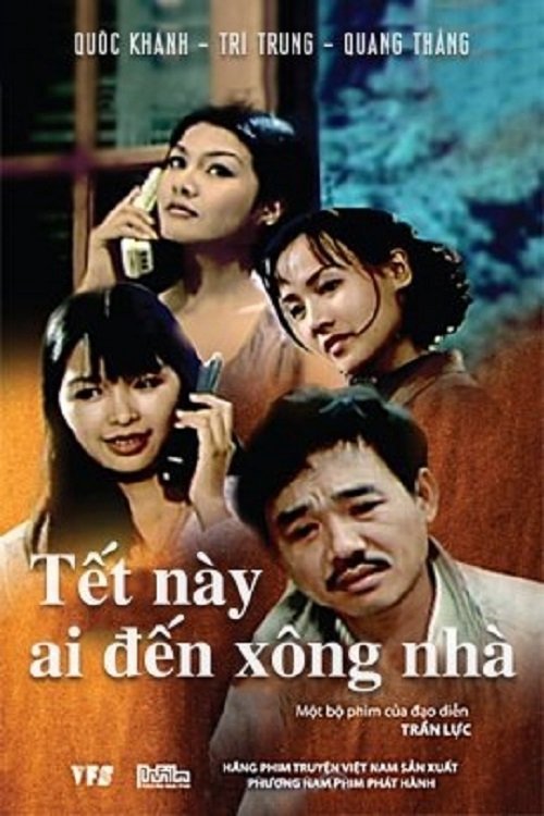 Tết Này Ai Đến Xông Nhà - Who's Visiting This New Year ?