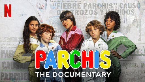 Nhóm Nhạc Parchís: Phim Tài Liệu - Parchís: The Documentary