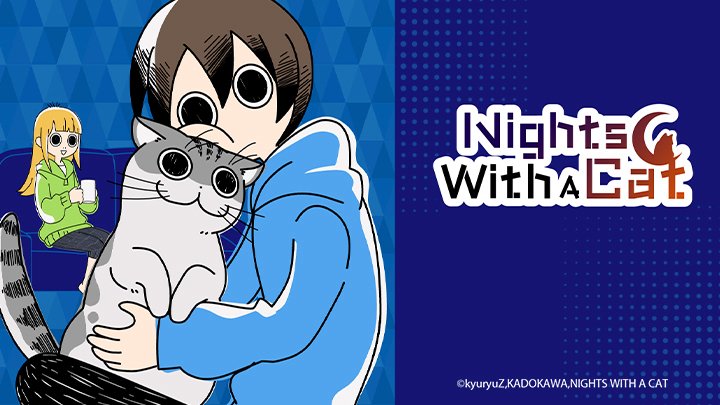 Nights With A Cat - 夜は猫といっしょ