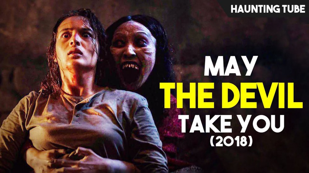 Quỷ Dữ Đưa Lối - May The Devil Take You