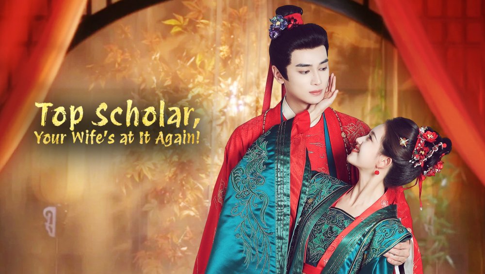 Trạng Nguyên, Phu Nhân Lại Gây Chuyện Rồi! - Top Scholar, Your Wife's At It Again!