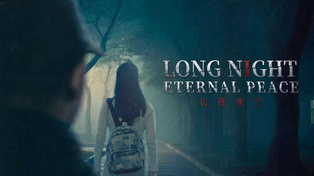 Trường Dạ Vĩnh Ninh - Long Night Eternal Peace