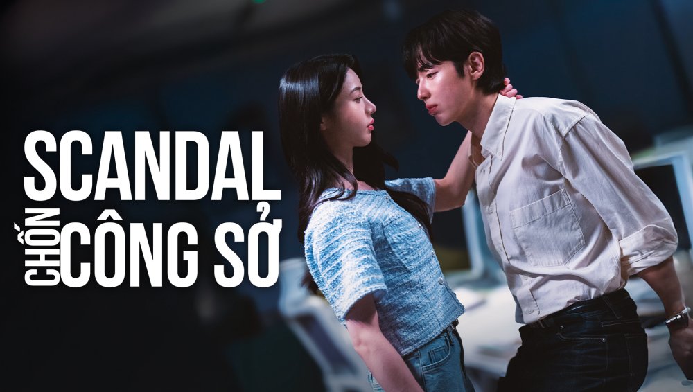 Scandal Chốn Công Sở - Office Scandal