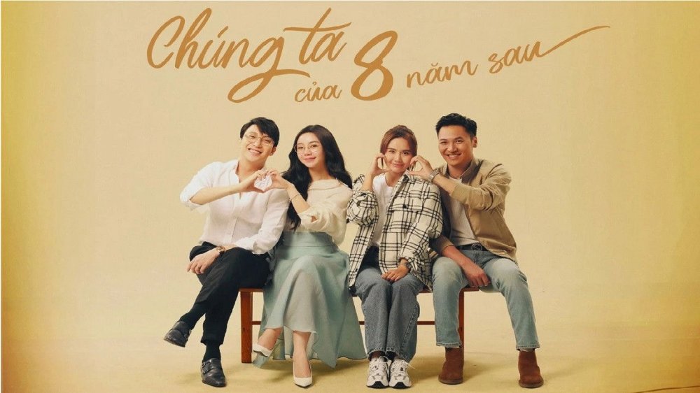 Chúng Ta Của 8 Năm Sau - Chúng Ta Của 8 Năm Sau