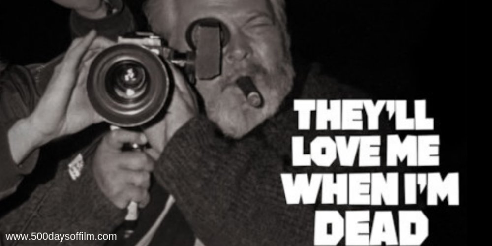 Họ Sẽ Yêu Tôi Khi Tôi Chết - They’Ll Love Me When I’M Dead