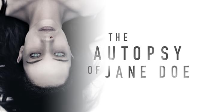 The Autopsy Of Jane Doe - The Autopsy Of Jane Doe