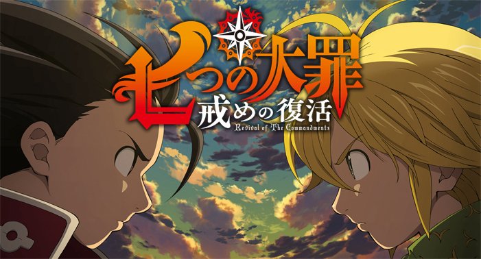 Thất Hình Đại Tội: Sự Hồi Sinh Của Giới Luật - Nanatsu No Taizai: Imashime No Fukkatsu