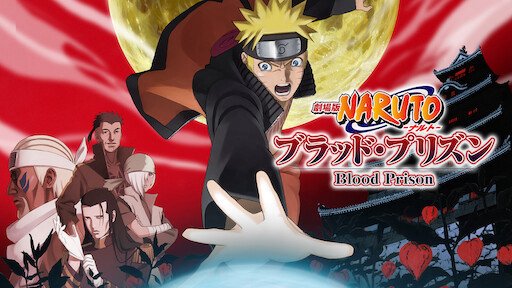 Naruto: Huyết Ngục - Naruto Shippuden The Movie: Blood Prison