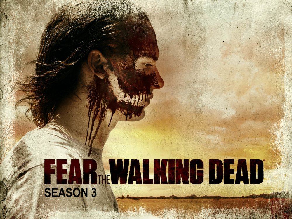 Xác Sống Đáng Sợ (Phần 3) - Fear The Walking Dead (Season 3)
