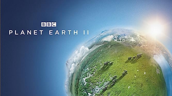 Hành Trình Trái Đất 2 - Planet Earth Ii