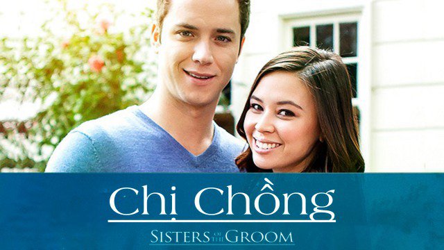 Chị Chồng - Sisters Of The Groom