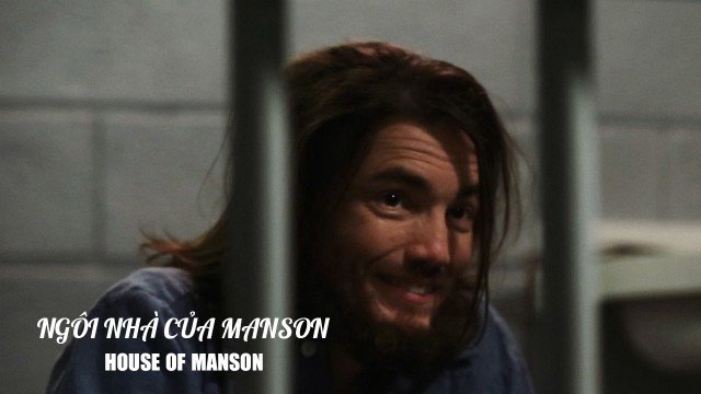Ngôi Nhà Của Manson - House Of Manson