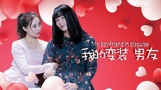Bạn Trai Biến Trang Của Tôi - My Boyfriend In Disguise