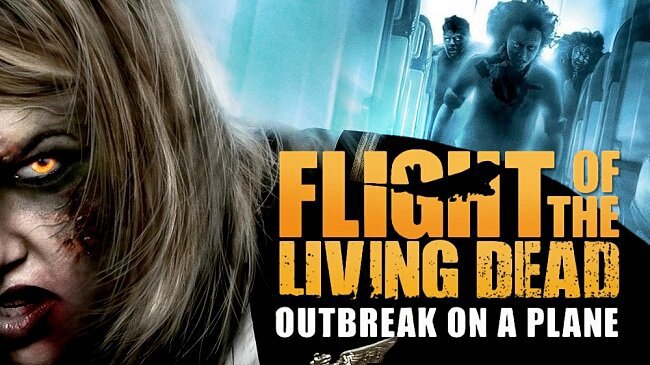 Bay Cùng Bầy Xác Sống - Flight Of The Living Dead