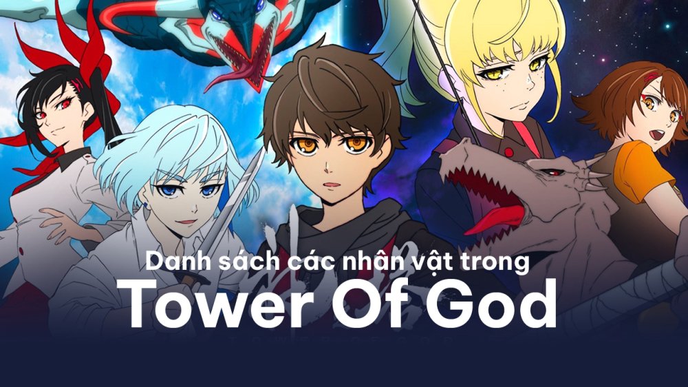 Tòa Tháp Thần Linh - Tower Of God