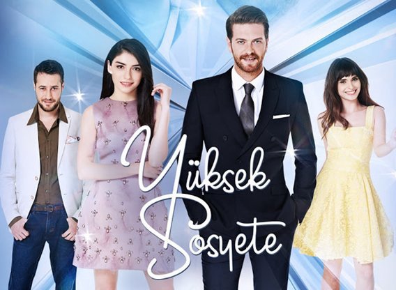 Yuksek Sosyete - High Society / Khát Vọng Thượng Lưu