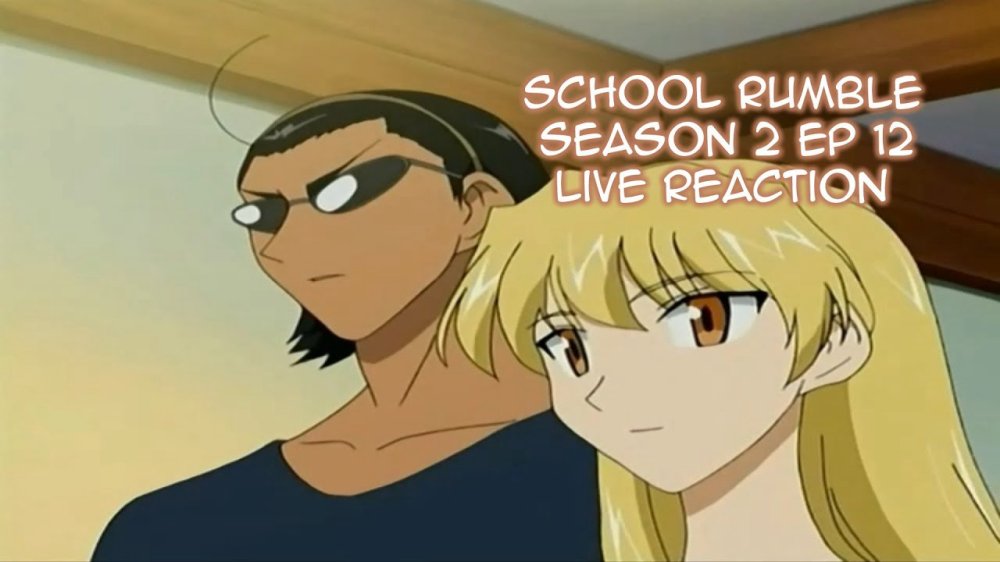 Trường Học Vui Nhộn Phần 2 - School Rumble Ss2