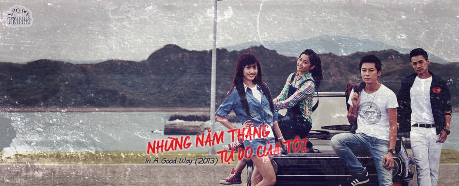 Thời Đại Tự Do Của Tôi - In A Good Way