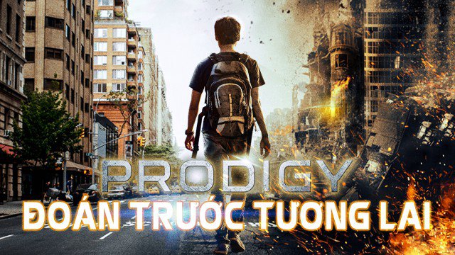 Đoán Trước Tương Lai - Prodigy (Thua)