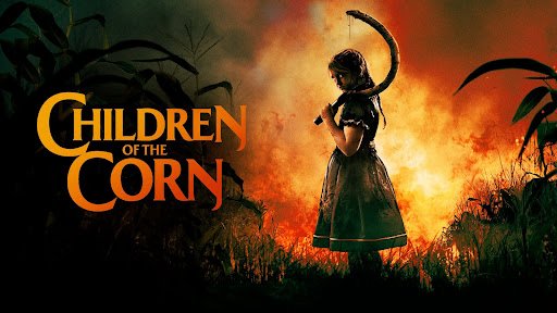 Những Đứa Trẻ Của Đồng Ngô - Children Of The Corn