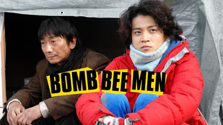 Anh Chàng Nghèo Khó - Bomb Bee Men