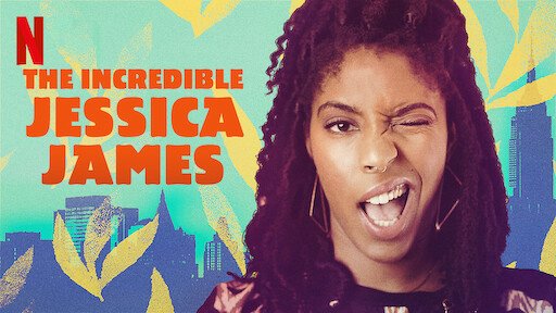 Jessica James Siêu Đẳng - The Incredible Jessica James
