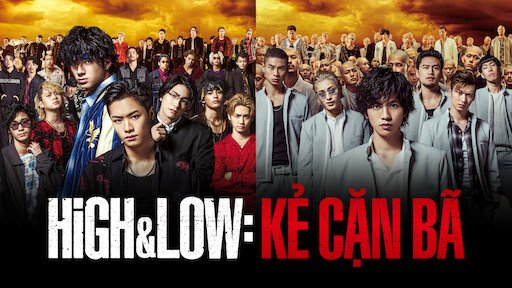 Highlow: Kẻ Cặn Bã - Highlow: The Worst