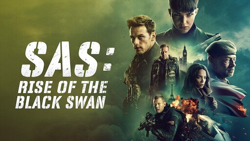 Sas: Thiên Nga Đen Trỗi Dậy - Sas: Rise Of The Black Swan