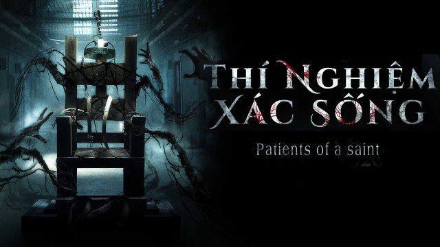 Thí Nghiệm Xác Sống - Patients Of A Saint