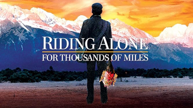 Độc Mã Vượt Ngàn Dặm - Riding Alone For Thousands Of Miles