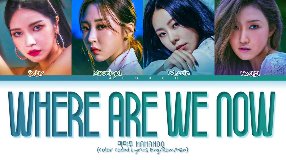 Mmm: Where Are We Now - Mamamoo: Where Are We Now
