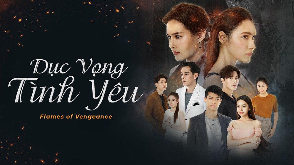 Dục Vọng Tình Yêu - Flames Of Vengence