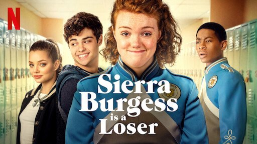 Sierra Burgess - Kẻ Thất Bại - Sierra Burgess Is A Loser