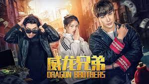 Anh Em Rồng - Dragon Brothers