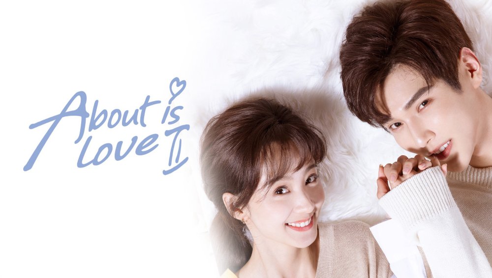 Có Lẽ Là Yêu (Phần 2) - About Is Love (Season 2)