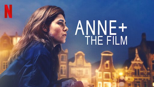 Anne+: Phim Điện Ảnh - Anne+: The Film