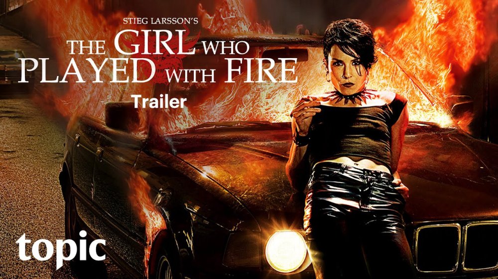 Cô Gái Đùa Với Lửa - The Girl Who Played With Fire