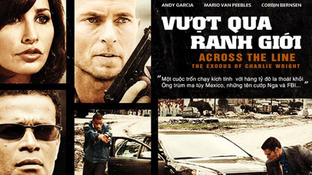 Vượt Qua Ranh Giới - Across The Line: The Exodus Of Charlie Wright