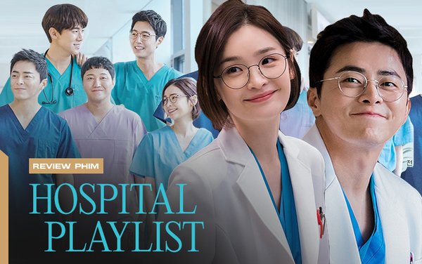 Những Bác Sĩ Tài Hoa - Hospital Playlist