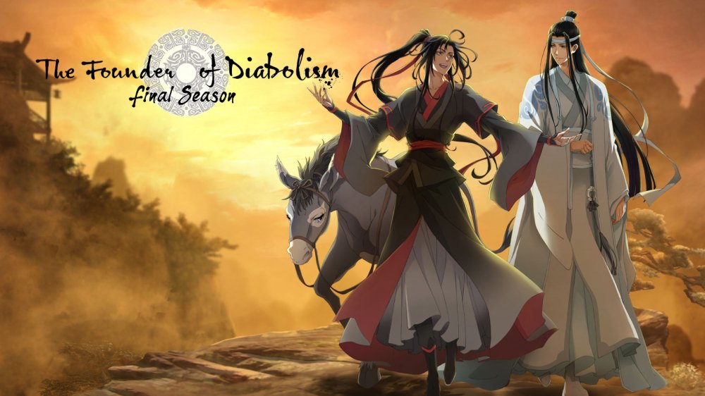 Ma Đạo Tổ Sư - The Founder Of Diabolism Final Season