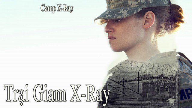 Trại Giam X-Ray - Camp X-Ray