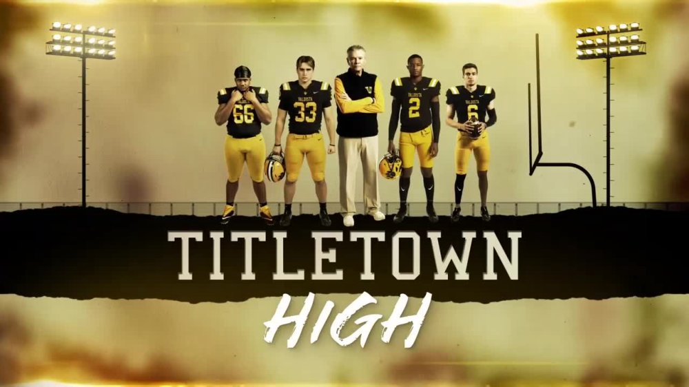 Valdosta: Bóng Bầu Dục Và Cuộc Sống - Titletown High
