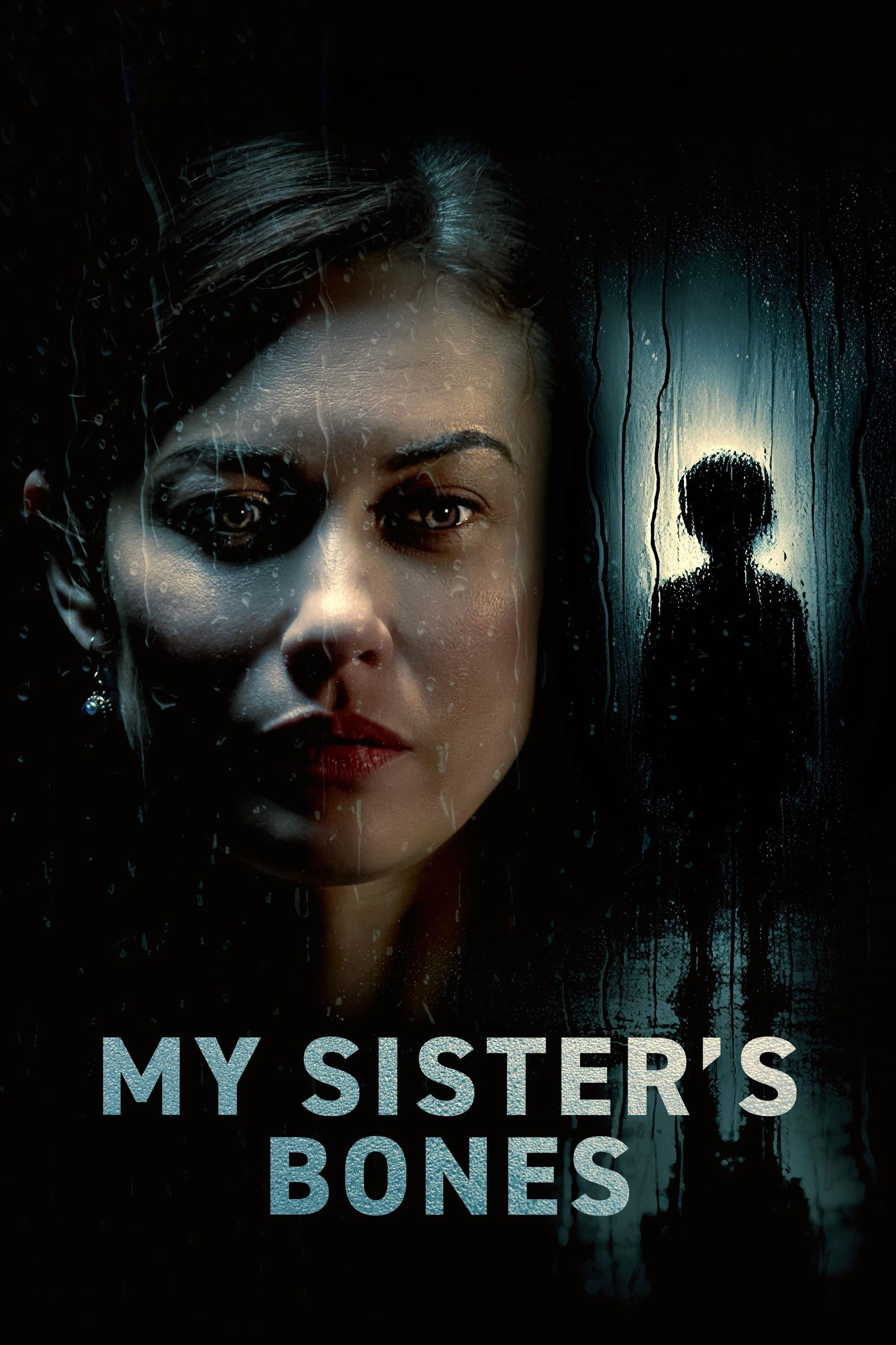Trò Chơi Kẻ Thao Túng - My Sister's Bones