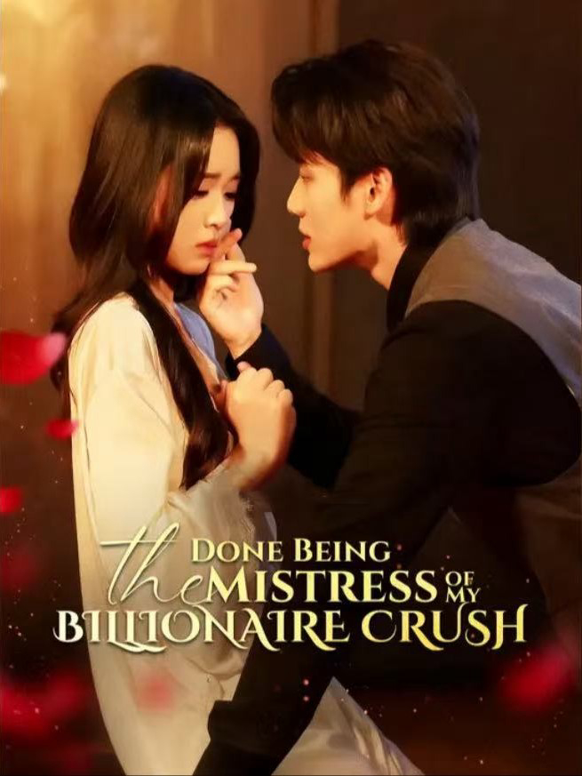 Xong Việc Làm Bà Chủ - 不再做我暗恋的亿万富翁的情妇